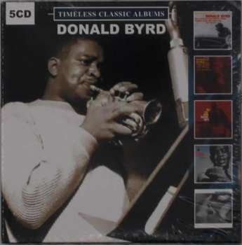 5CD Donald Byrd: Timeless Classic Albums