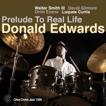 CD Donald Edwards: Prelude To Real Life