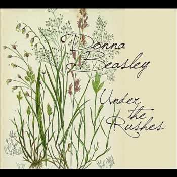 Album Donna Beasley: Under The Rushes
