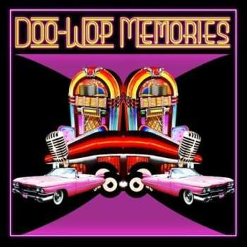 Album Doo-wop Memories / Var: Doo