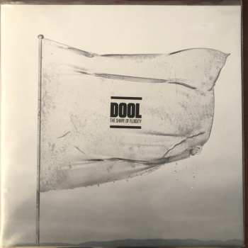 LP Dool: The Shape Of Fluidity