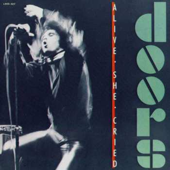 LP The Doors: Alive She Cried