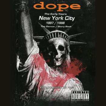 Album Dope: The Early Years - New York City 1997/1998