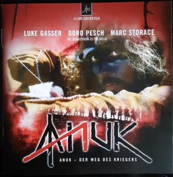 CD Luke Gasser: Anuk - Der Weg Des Kriegers