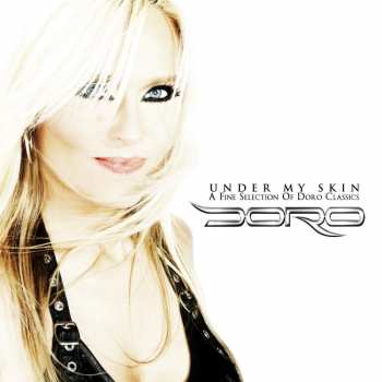 Album Doro: Under My Skin - A Fine Selection Of Doro Classics