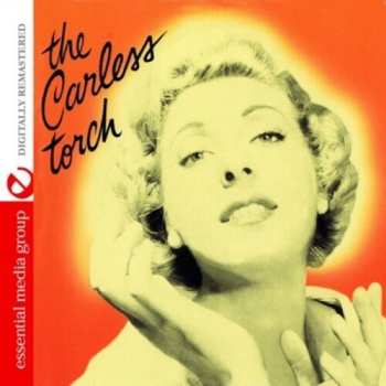 Album Dorothy Carless: The Carless Torch