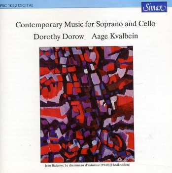 Album Dorothy Dorow: Contemporary Music For Soprano And Cello
