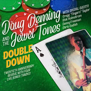 Doug Deming & The Jewel Tones: Double Down: 20th Anniversary