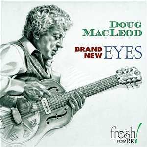 CD Doug MacLeod: Brand New Eyes