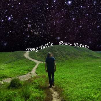 CD Doug Tuttle: Peace Potato