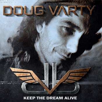 Album Doug Varty: Keep The Dream Alive