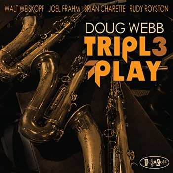 Album Doug Webb: Triple Play