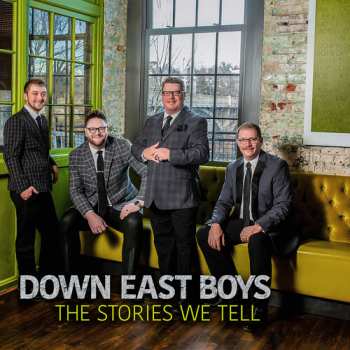 Album Down East Boys: Stories We Tell