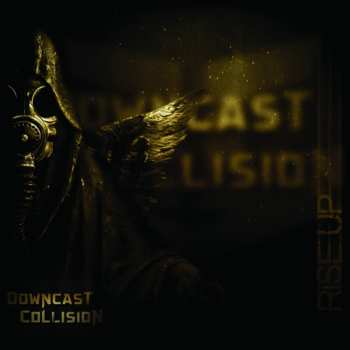 Album Downcast Collision: Rise Up