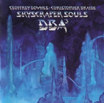 CD Downes Braide Association: Skyscraper Souls