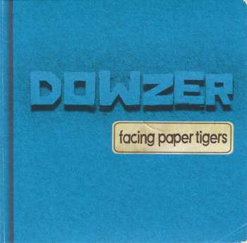 CD Dowzer: Facing Paper Tigers
