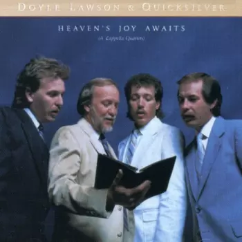 Heaven's Joy Awaits (A Cappella Quartets)