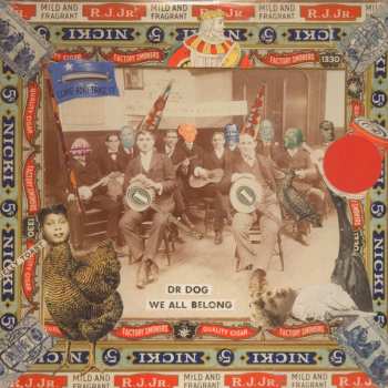 Album Dr. Dog: We All Belong