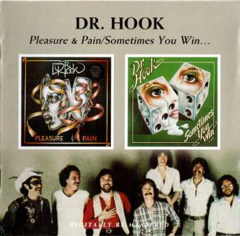 CD Dr. Hook: Pleasure & Pain/Sometimes You Win...