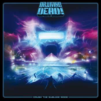 CD Dr. Living Dead!: Crush the Sublime Gods LTD | DIGI