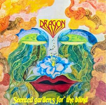 LP Dragon: Scented Gardens For The Blind