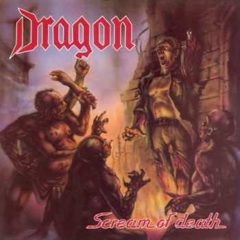 Album Dragon: Scream Of Death