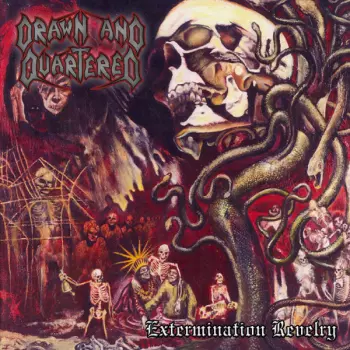 Drawn And Quartered: Extermination Revelry