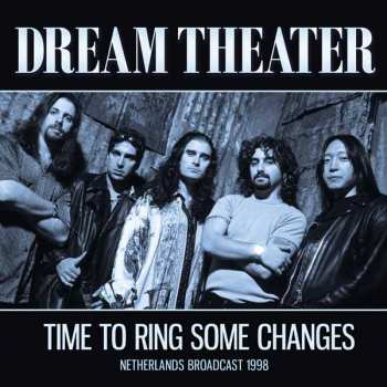 CD Dream Theater: Time To Ring Some Changes, Netherlands Broadcast 1998