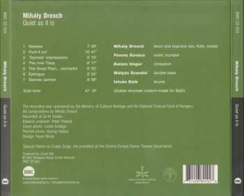 CD Dresch Mihály: Quiet As It Is