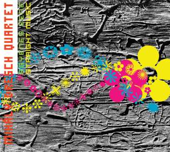 CD Dresch Quartet: Egyenes Zene (Straight Music)