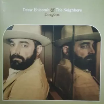 Drew Holcomb And The Neighbors: Dragons