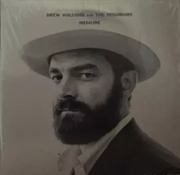 Drew Holcomb And The Neighbors: Medicine