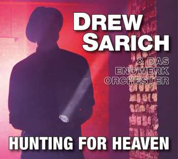 Album Drew Sarich: Hunting For Heaven