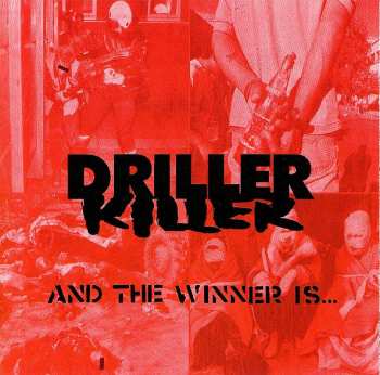 CD Driller Killer: And The Winner Is...