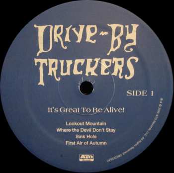 5LP/3CD/Dobozkészlet Drive-By Truckers: It's Great To Be Alive! LTD | DLX