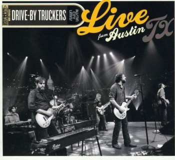 CD/DVD Drive-By Truckers: Live From Austin TX