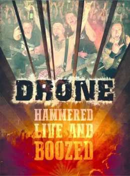 DVD Drone: Hammered Live And Boozed