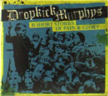 CD Dropkick Murphys: 11 Short Stories Of Pain & Glory