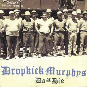 CD Dropkick Murphys: Do Or Die DIGI