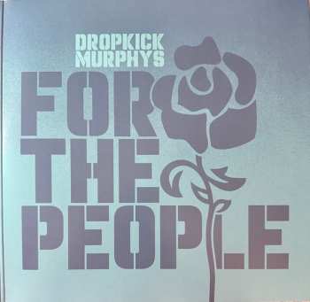 2LP Dropkick Murphys: For The People LTD