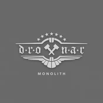 Drottnar: Monolith