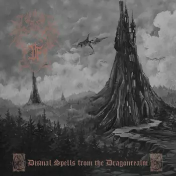 Druadan Forest: Dismal Spells From The Dragonrealm