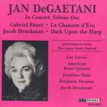 Album Druckman / Faure / Degaetani: Jan Degaetani In Concert 1
