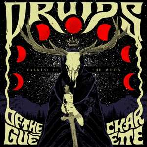 CD Druids of the Gué Charette: Talking To Th Moon