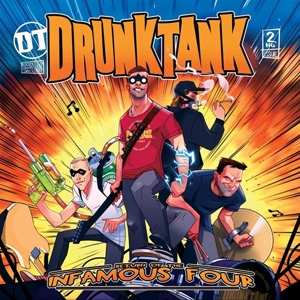 LP Drunktank: Return Of The Infamous Four