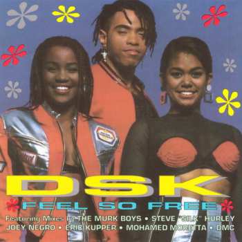 DSK: Feel So Free