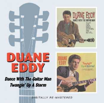 CD Duane Eddy: Dance With The Guitar Man/Twangin' Up A Storm