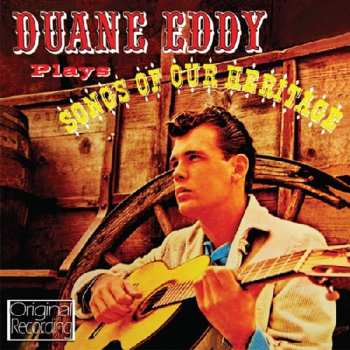 CD Duane Eddy: Songs Of Our Heritage