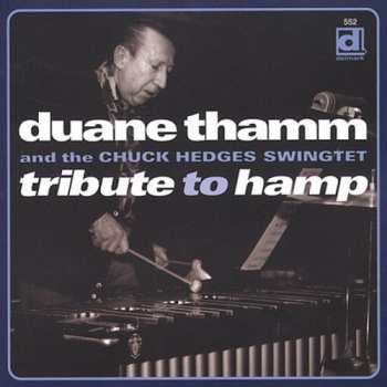 Album The Chuck Hedges Swingtet: Tribute To Hamp