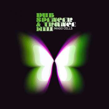 LP Dub Spencer & Trance Hill: Imago Cells